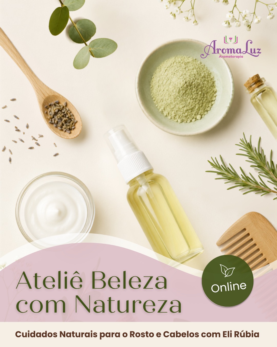 Ateliê Beleza com Natureza com Eli Rúbia